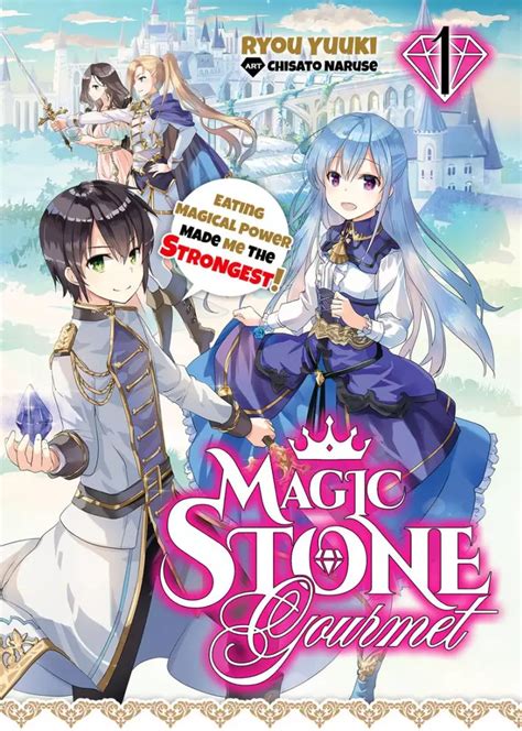 Magic stone gourmet eating magical power made me the strongest
